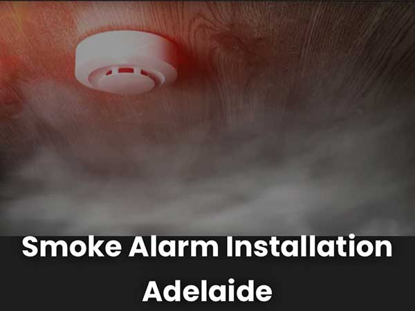 Smoke alarm Installation by BOZ Electric Services in Adelaide